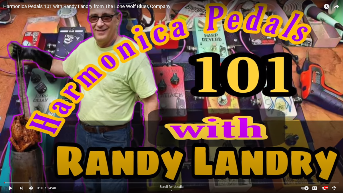 Harmonica Effect Pedals 101 Lone Wolf Blues Company