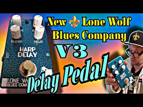 Harp Delay – Lone Wolf Blues Company